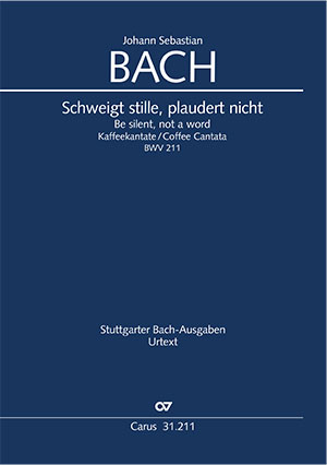 Johann Sebastian Bach: Schweigt stille, plaudert nicht (Cantate du café)