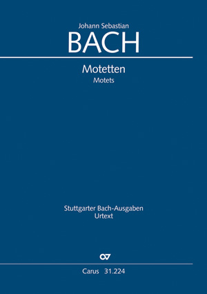 Johann Sebastian Bach: Sämtliche Motetten (mit Bc)