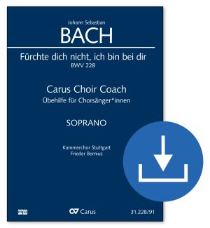 Fürchte dich nicht, ich bin bei dir Choir Coach digital (audio), zip-Datei, mp3, Übetracks, Sopran