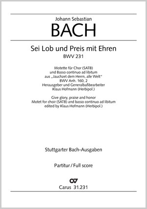 Johann Sebastian Bach: Sei Lob und Preis mit Ehren - Noten | Carus-Verlag