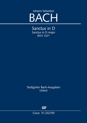 Johann Sebastian Bach: Sanctus in D major - Sheet music