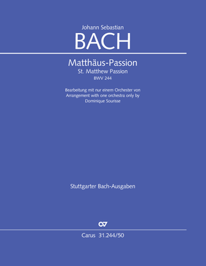 Johann Sebastian Bach: Matthäus-Passion