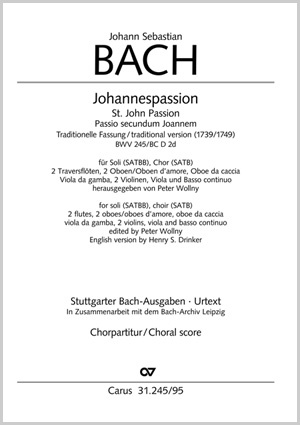 Johann Sebastian Bach: Johannespassion (Traditionelle Fassung) - Noten | Carus-Verlag
