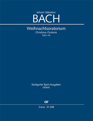 Johann Sebastian Bach: Weihnachtsoratorium - Noten | Carus-Verlag