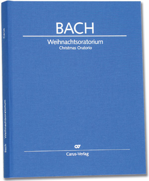 Johann Sebastian Bach: Christmas Oratorio - Sheet music | Carus-Verlag