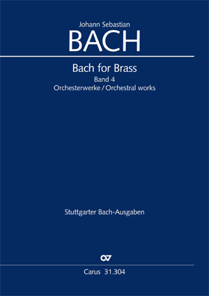 Johann Sebastian Bach: Bach for Brass 4 - Noten | Carus-Verlag