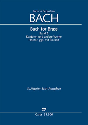 Johann Sebastian Bach: Bach for Brass 6