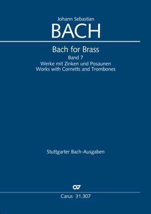 Johann Sebastian Bach: Bach for Brass 7 - Sheet music | Carus-Verlag