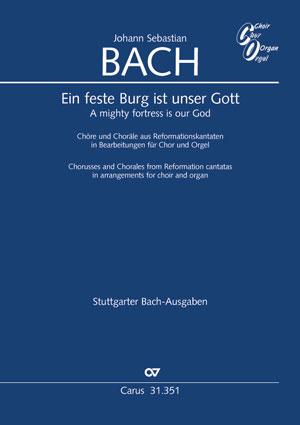 Johann Sebastian Bach: Ein feste Burg ist unser Gott - Noten | Carus-Verlag