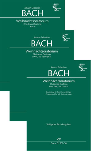 Johann Sebastian Bach: Weihnachtsoratorium Teil I-III