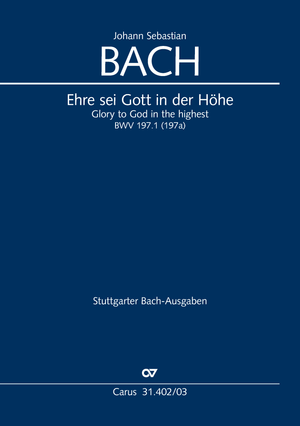 Ehre sei Gott in der Höhe Cantate pour le 1er jour de Noël Réduction piano-chant, préface en allemand et anglais