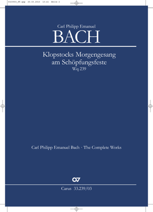 Carl Philipp Emanuel Bach: Klopstocks Morgengesang am Schöpfungsfeste - Noten | Carus-Verlag