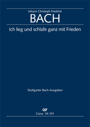 Johann Christoph Friedrich Bach: Ich lieg und schlafe - Noten | Carus-Verlag