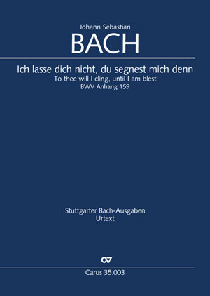 Johann Sebastian Bach: Ich lasse dich nicht, du segnest mich denn - Noten | Carus-Verlag