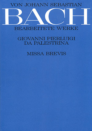 Thumbnail: Giovanni Pierluigi da Palestrina / Johann Sebastian Bach (arr.): Missa brevis