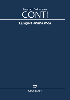 Francesco Bartholomeo Conti: Languet anima mea - Noten | Carus-Verlag