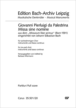 Giovanni Pierluigi da Palestrina / Johann Sebastian Bach (arr.): Missa sine nomine - Noten | Carus-Verlag