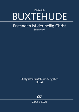 Dieterich Buxtehude: Erstanden ist der heilig Christ - Noten | Carus-Verlag