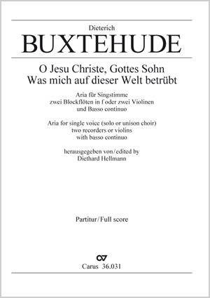 Dieterich Buxtehude: O Jesu Christe, Gottes Sohn - Sheet music | Carus-Verlag