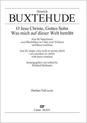 Dieterich Buxtehude: O Jesu Christe, Gottes Sohn - Noten | Carus-Verlag
