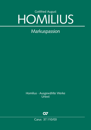 Gottfried August Homilius: Markuspassion - Noten | Carus-Verlag