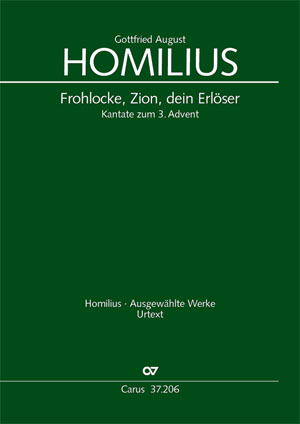Gottfried August Homilius: Frohlocke, Zion, dein Erlöser