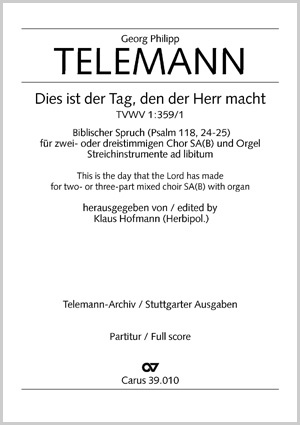 Georg Philipp Telemann: Dies ist der Tag, den der Herr macht - Noten | Carus-Verlag