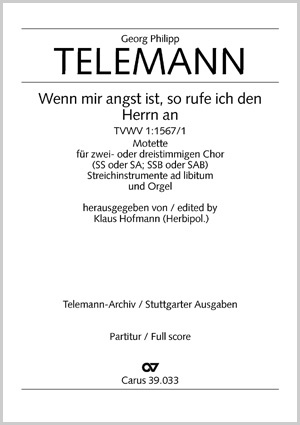 Georg Philipp Telemann: Wenn mir angst ist, so rufe ich den Herrn an - Noten | Carus-Verlag