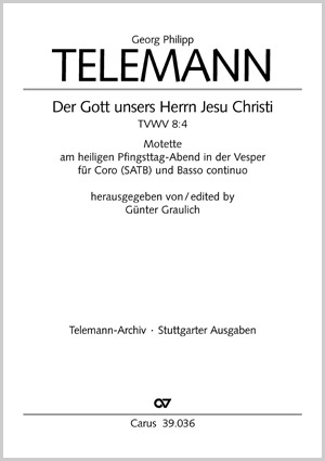Georg Philipp Telemann: Der Gott unsers Herrn Jesu Christi - Noten | Carus-Verlag