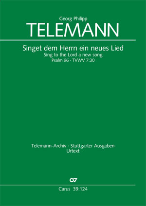 Georg Philipp Telemann: Singet dem Herrn ein neues Lied - Noten | Carus-Verlag