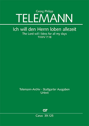 Georg Philipp Telemann: The Lord I bless for all my days