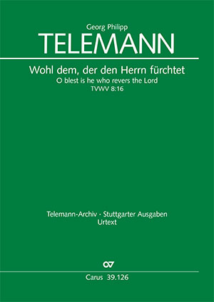 Georg Philipp Telemann: Wohl dem, der den Herrn fürchtet - Noten | Carus-Verlag