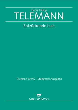 Georg Philipp Telemann: Entzückende Lust - Noten | Carus-Verlag