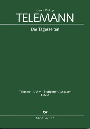 Georg Philipp Telemann: Die Tageszeiten - Partition | Carus-Verlag