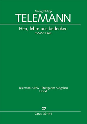Georg Philipp Telemann: Herr, lehre uns bedenken