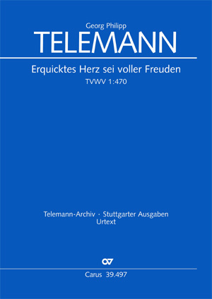 Georg Philipp Telemann: Erquicktes Herz, sei voller Freude - Noten | Carus-Verlag