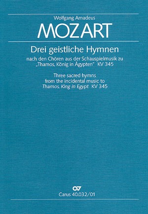Wolfgang Amadeus Mozart: Drei geistliche Hymnen nach den "Thamos"-Chören - Noten | Carus-Verlag