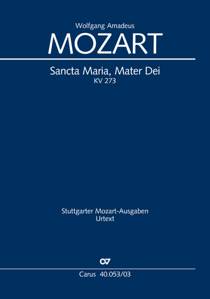 Wolfgang Amadeus Mozart: Sancta Maria, Mater Dei - Sheet music | Carus-Verlag
