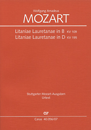 Wolfgang Amadeus Mozart: Litaniae Lauretanae in B und D