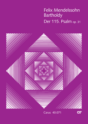 Felix Mendelssohn Bartholdy: Der 115. Psalm