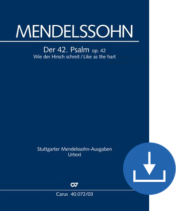 Felix Mendelssohn Bartholdy: Psaume 42 - Partitions à télécharger | Carus-Verlag