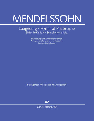 Felix Mendelssohn Bartholdy: Hymn of Praise. Symphony cantata