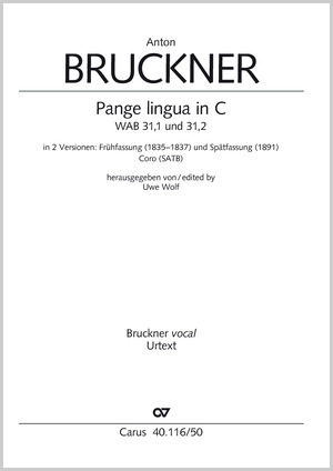 Anton Bruckner: Pange lingua in C - Noten | Carus-Verlag