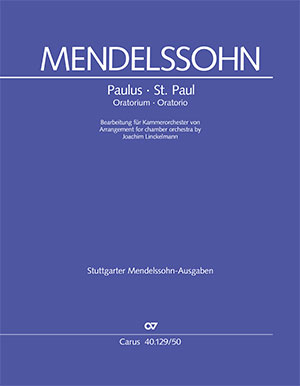 Felix Mendelssohn Bartholdy: St. Paul. Oratorio