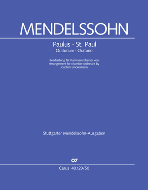 Felix Mendelssohn Bartholdy: St. Paul. Oratorio