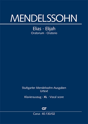 Felix Mendelssohn Bartholdy: Elias - Partition | Carus-Verlag