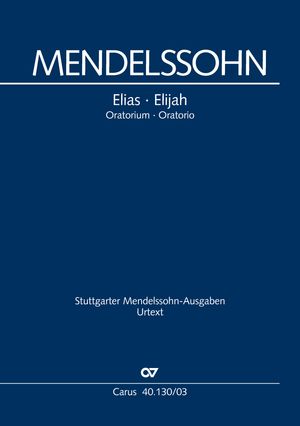 Felix Mendelssohn Bartholdy: Elias - Noten | Carus-Verlag