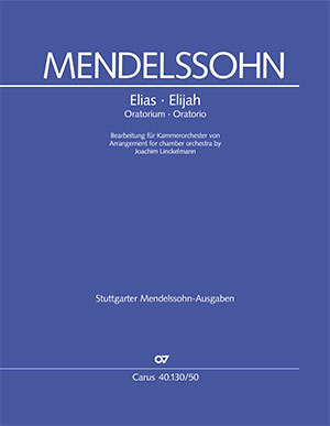 Felix Mendelssohn Bartholdy: Elijah - Partition | Carus-Verlag