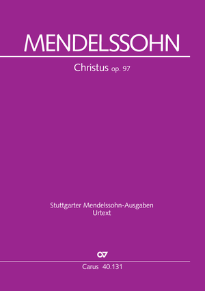 Felix Mendelssohn Bartholdy: Le Christ