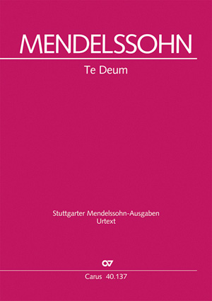 Felix Mendelssohn Bartholdy: Te Deum à 8 - Partition | Carus-Verlag
